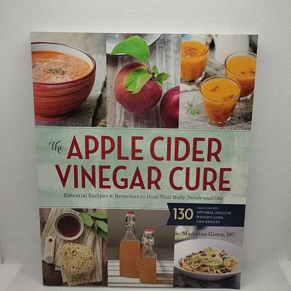 The Apple Cider Vinegar Cure : Essential Recipes and Remedies to Heal Your Body… - Picture 1 of 5